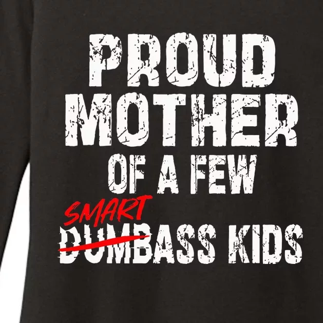 Proud Mother Of A Few Smartass Womens CVC Long Sleeve Shirt