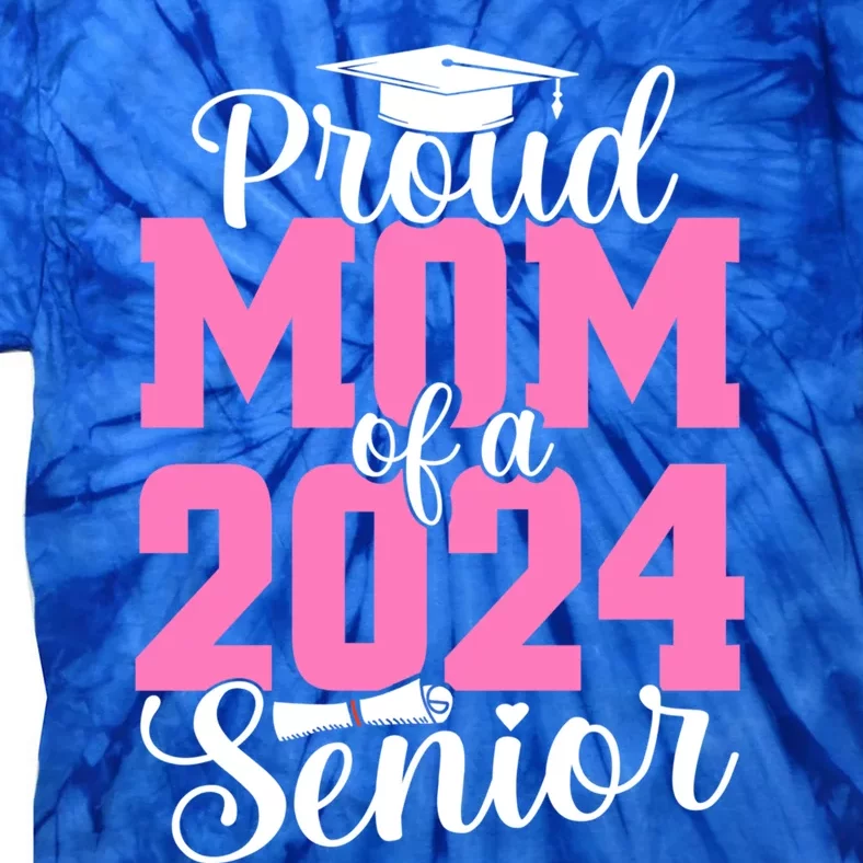 Proud Mom Of A Class 2024 Graduate Gift Mommy Senior 24 Gift Tie-Dye T-Shirt