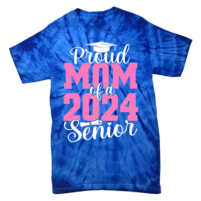 Proud Mom Of A Class 2024 Graduate Gift Mommy Senior 24 Gift Tie-Dye T-Shirt