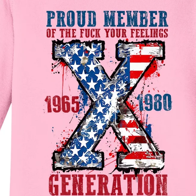 Proud Member Of The Fuck Your Feeling Generation X Baby Long Sleeve Bodysuit