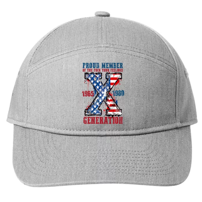 Proud Member Of The Fuck Your Feeling Generation X 7-Panel Snapback Hat