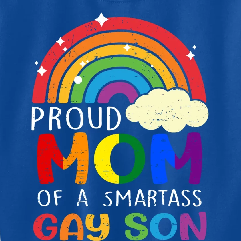 Proud Mom Of A Smartass Gay Son Lgbt Gay Pride Event Great Gift Kids Sweatshirt