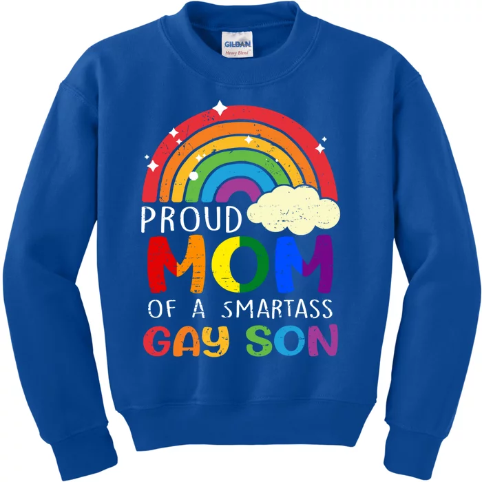 Proud Mom Of A Smartass Gay Son Lgbt Gay Pride Event Great Gift Kids Sweatshirt