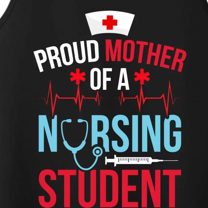 Proud Mother Of A Nursing Student Mom Future Nurse Mom Meaningful Gift Performance Tank