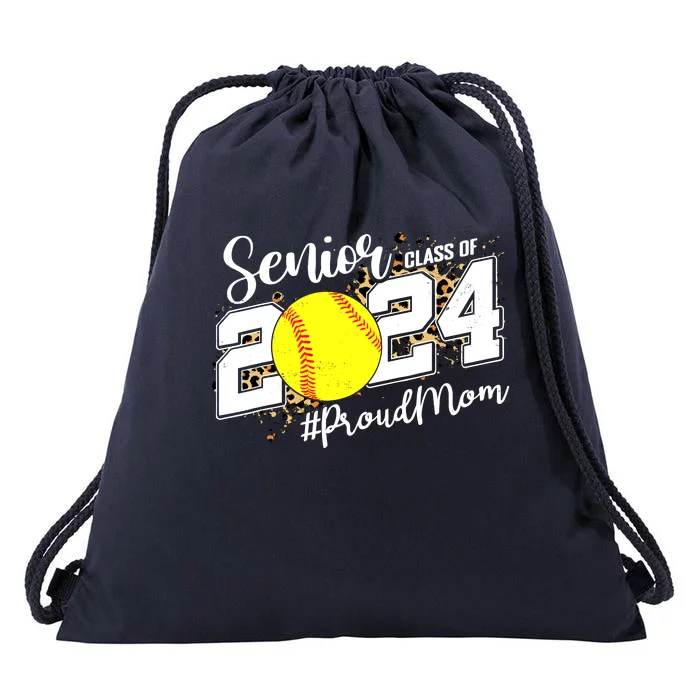 Proud Mom Of A 2024 Senior Graduate Class 2024 Softball Drawstring Bag