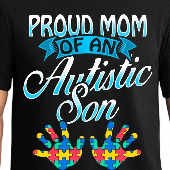 Proud Mom Of An Autistic Son Funny Gift Handprints Puzzle Pajama Set