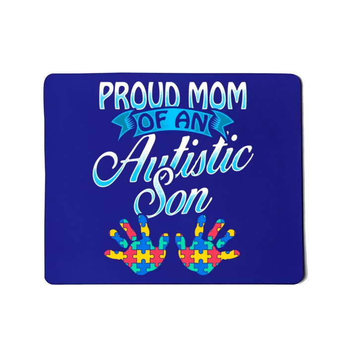 Proud Mom Of An Autistic Son Funny Gift Handprints Puzzle Mousepad