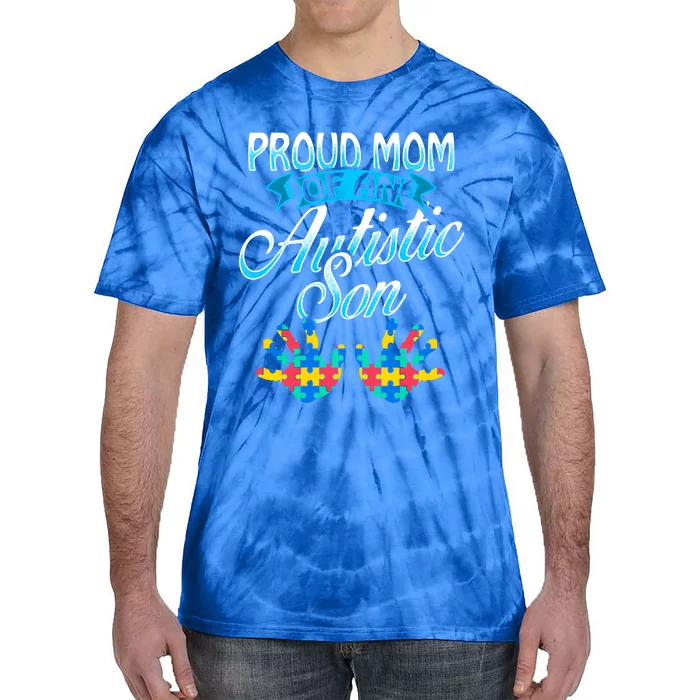 Proud Mom Of An Autistic Son Funny Gift Handprints Puzzle Tie-Dye T-Shirt