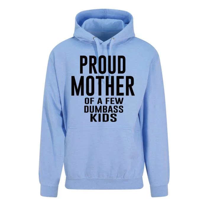 Proud Mother Of A Few Dumbass Kids Unisex Surf Hoodie