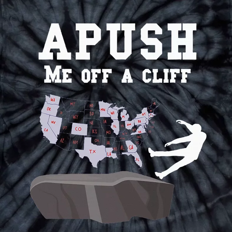 Push Me Off A Cliff 2024 Exam For Usa Students Tie-Dye T-Shirt