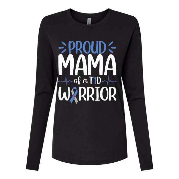 Proud Mama Of A T1D Warrior Diabetes Walk Month Womens Cotton Relaxed Long Sleeve T-Shirt