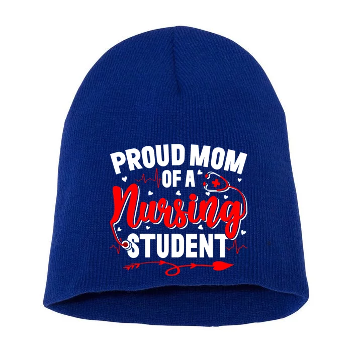 Proud Mom Of A Nursing Student Rn Daughter Nurses Mom Great Gift Short Acrylic Beanie