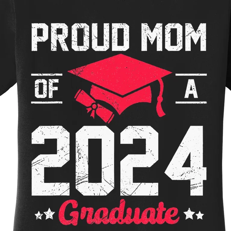 Proud Mom Of A Class Of 2024 Graduate Senior Women's T-Shirt