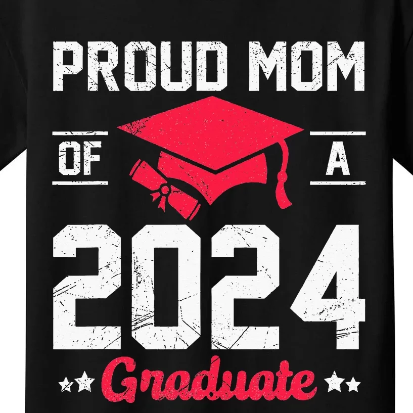 Proud Mom Of A Class Of 2024 Graduate Senior Kids T-Shirt