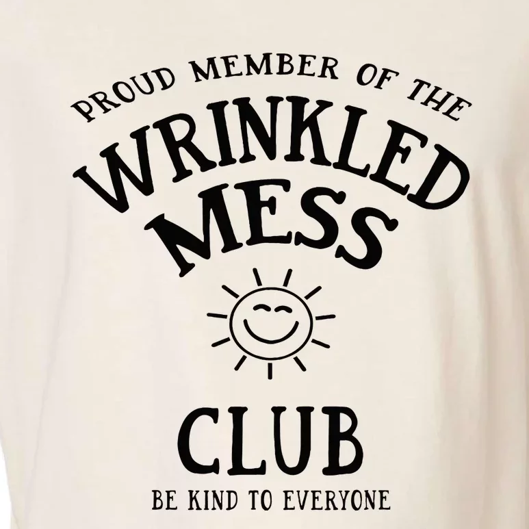 Proud Member Of The Wrinkled Mess Club Garment-Dyed Women's Muscle Tee