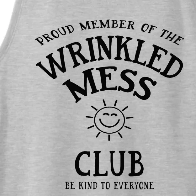 Proud Member Of The Wrinkled Mess Club Ladies Tri-Blend Wicking Tank