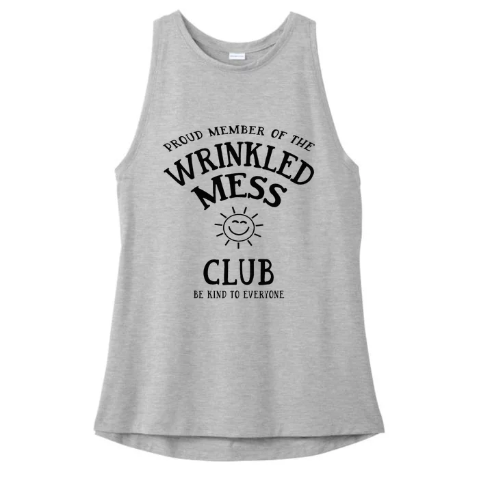 Proud Member Of The Wrinkled Mess Club Ladies Tri-Blend Wicking Tank