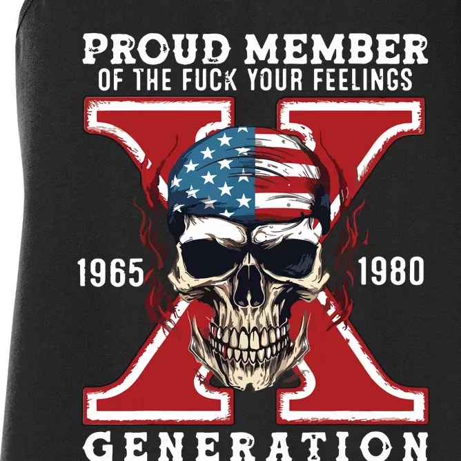 Proud Member Of The Fuck Your Feelings Gen X Horror Skull Women's Racerback Tank