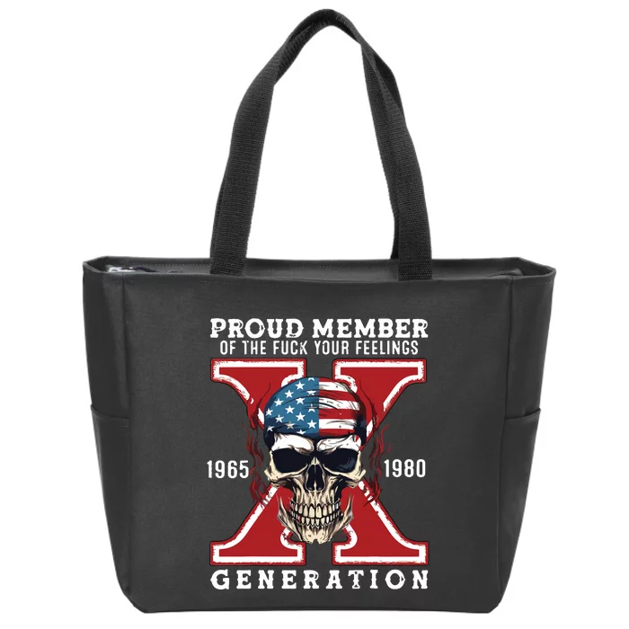 Proud Member Of The Fuck Your Feelings Gen X Horror Skull Zip Tote Bag