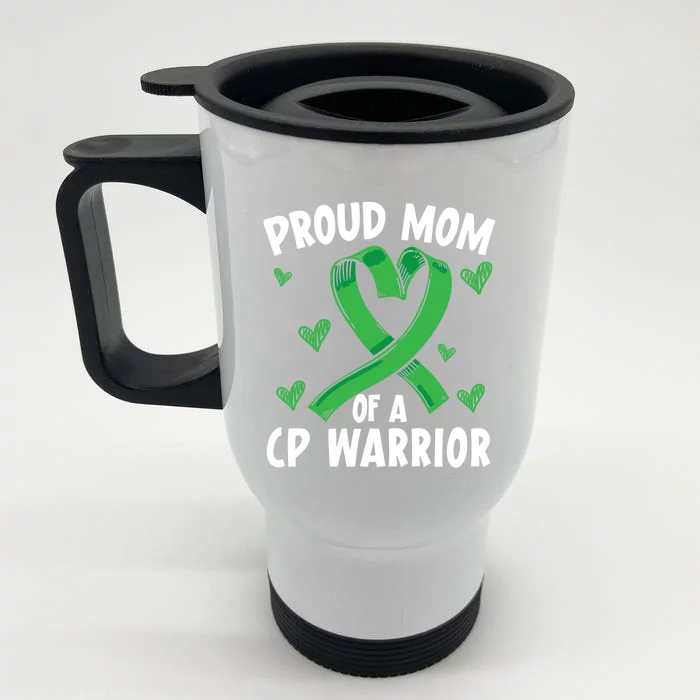 Proud Mom Of A Cp Warrior Cerebral Palsy Mothers Day Cute Gift Front & Back Stainless Steel Travel Mug