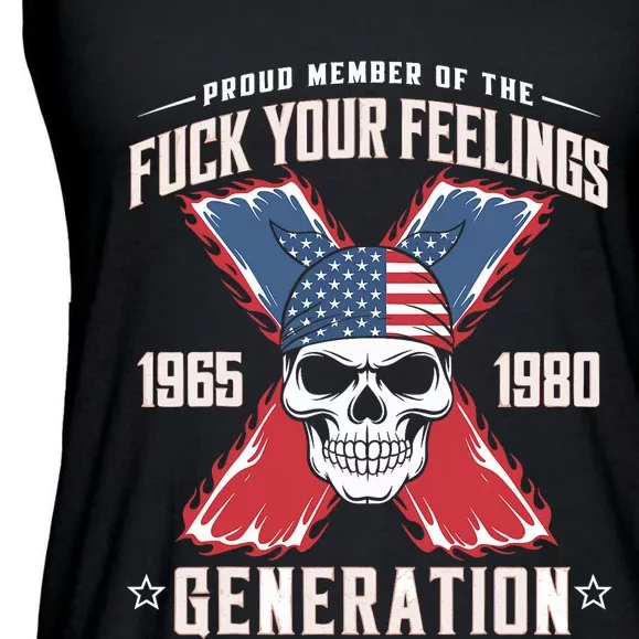 Proud Member Of The Fuck Your Feelings Generation X Ladies Essential Flowy Tank