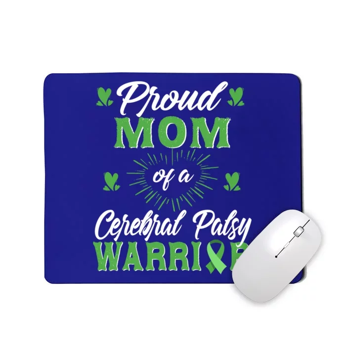 Proud Mom Of Cerebral Palsy Warrior Awareness Gift Mousepad