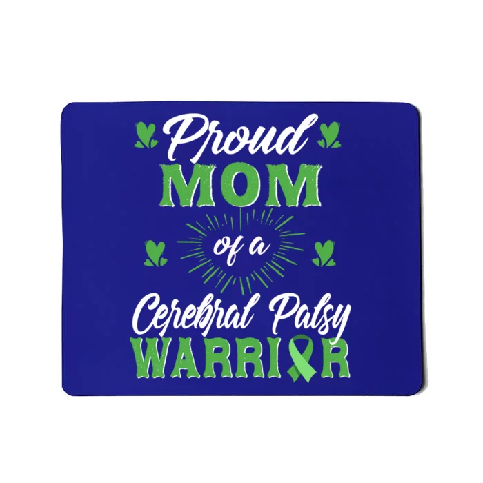 Proud Mom Of Cerebral Palsy Warrior Awareness Gift Mousepad