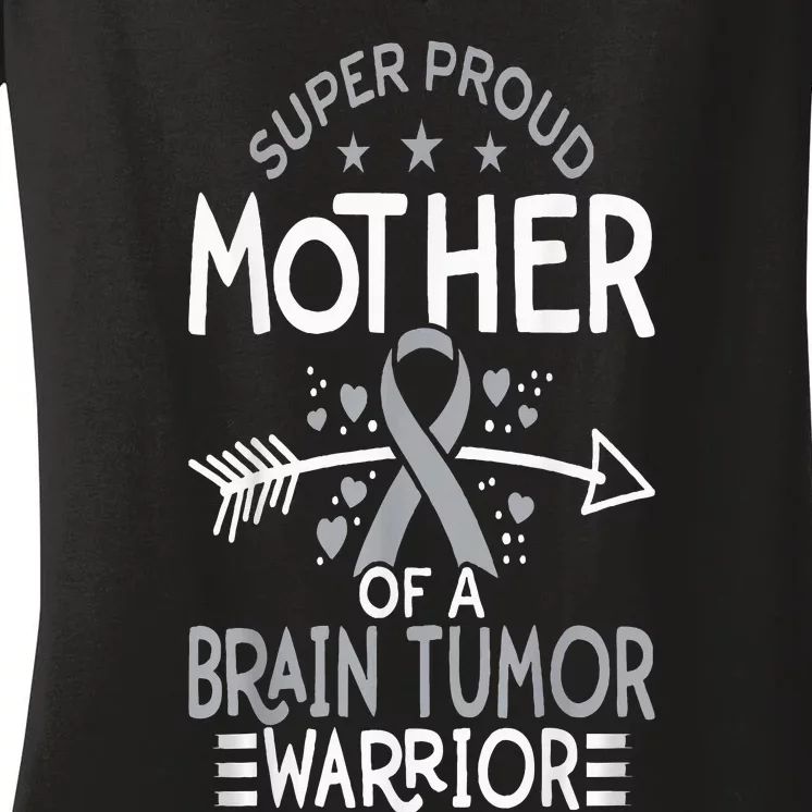 Proud Mom Of Brain Tumor Fighter Mom Brain Cancer Awareness Women's V-Neck T-Shirt