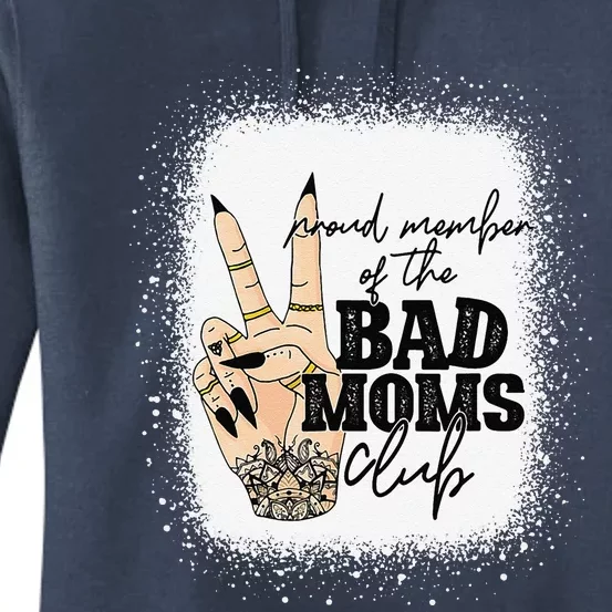 Proud Member Of The Bad Moms Club Happy Mother's Day Women's Pullover Hoodie