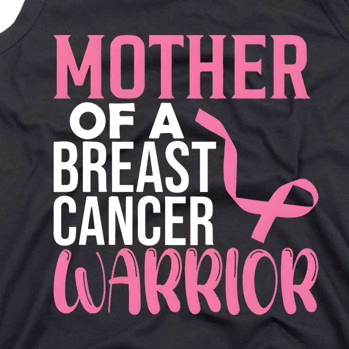 Proud Mother Of A Breast Cancer Warrior Tank Top