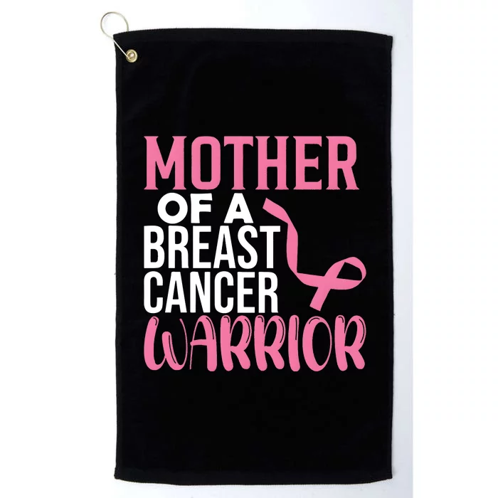 Proud Mother Of A Breast Cancer Warrior Platinum Collection Golf Towel