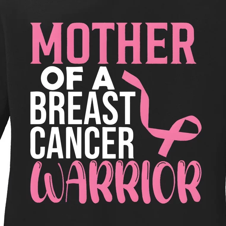 Proud Mother Of A Breast Cancer Warrior Ladies Long Sleeve Shirt