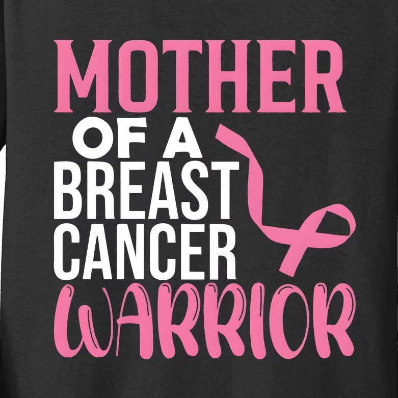 Proud Mother Of A Breast Cancer Warrior Kids Long Sleeve Shirt