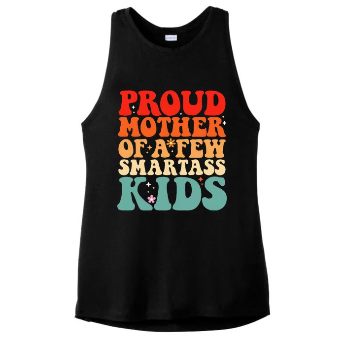 Proud Mother Of A Few Smartass Funny MotherS Day Ladies Tri-Blend Wicking Tank