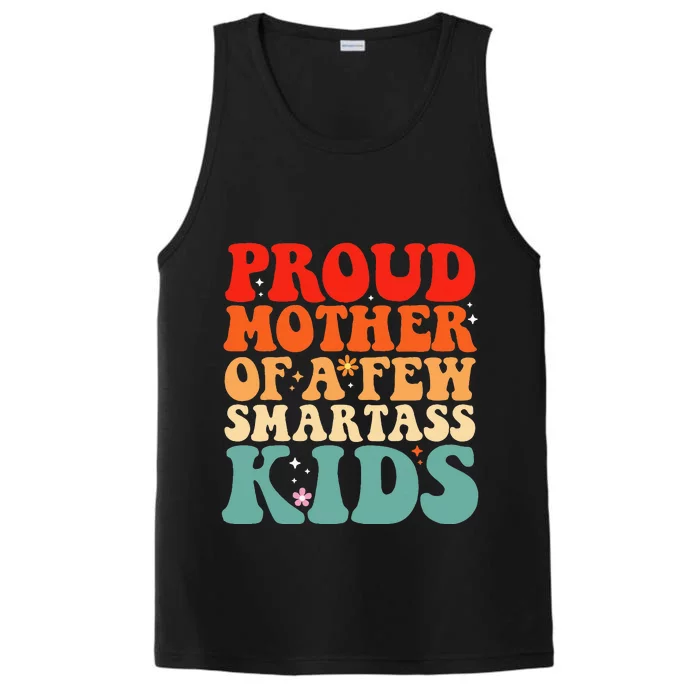 Proud Mother Of A Few Smartass Funny MotherS Day Performance Tank