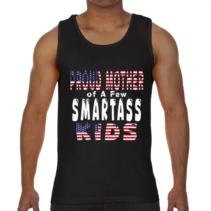 Proud Mother Of A Few Smartass Funny Mothers Day Comfort Colors® Tank Top