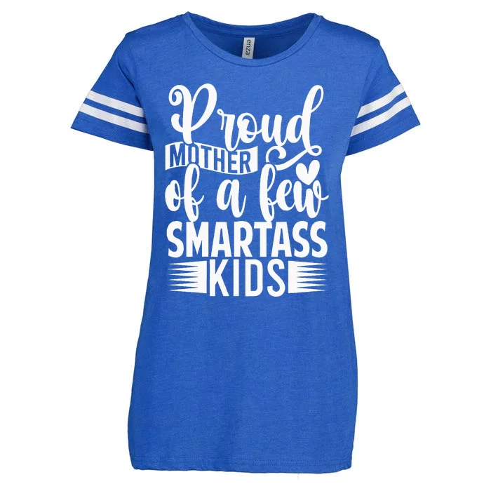 Proud Mother Of A Few Smartass Enza Ladies Jersey Football T-Shirt