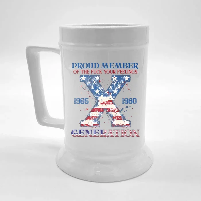 Proud Member Of The Fuck Your Feelings Gen X Usa 4th Of July Front & Back Beer Stein