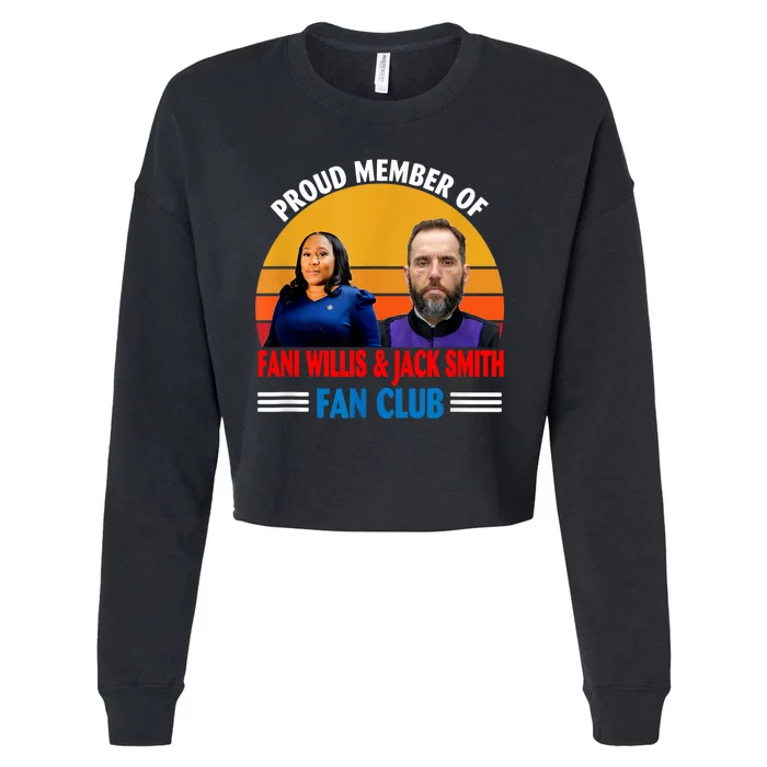 Proud Member Of Fani Willis And Jack Smith Fan Club Cropped Pullover Crew