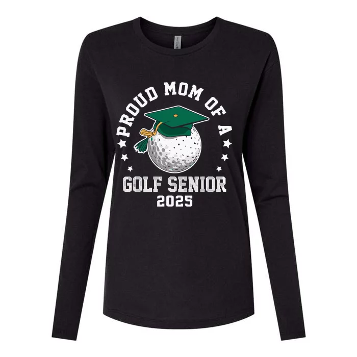 Proud Mom Of A Golf Senior Class Of 2025 Matching Family Womens Cotton Relaxed Long Sleeve T-Shirt