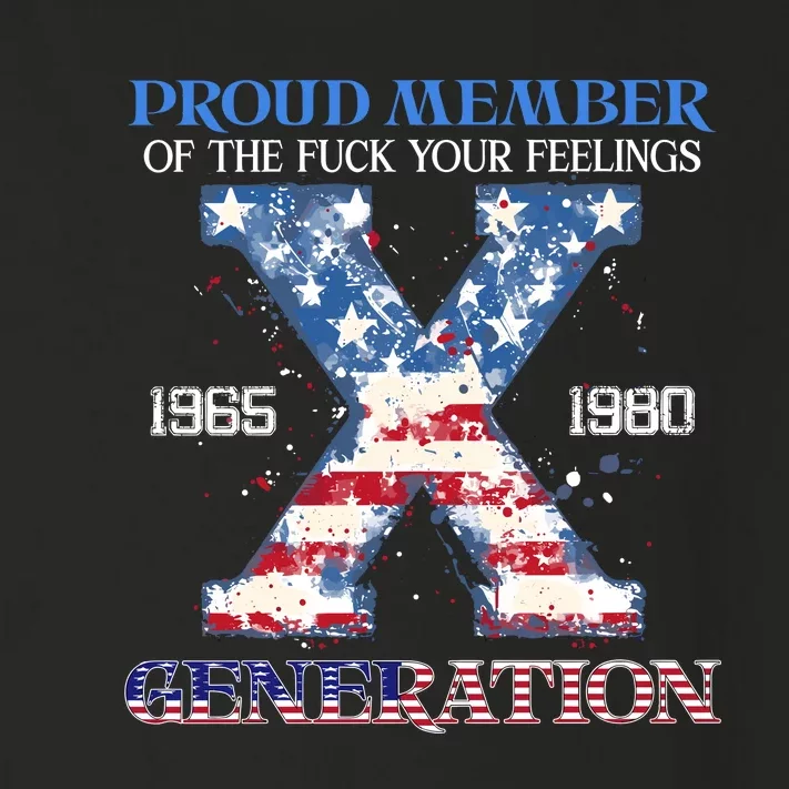 Proud Member Of The Fuck Your Feelings Gen X Usa 4th Of July Toddler Long Sleeve Shirt