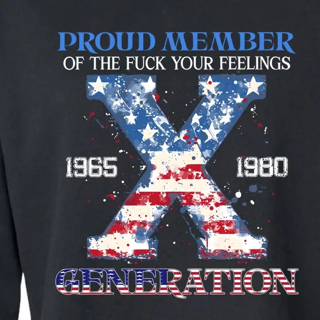 Proud Member Of The Fuck Your Feelings Gen X Usa 4th Of July Cropped Pullover Crew