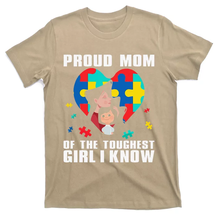 Proud Mom Of The Toughest Autism Awareness Novelty T-Shirt