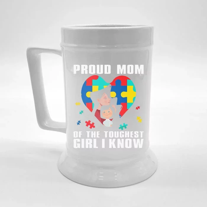 Proud Mom Of The Toughest Autism Awareness Novelty Front & Back Beer Stein