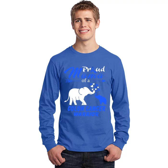 Proud Mama Of A Colon Cancer Warrior Gift Long Sleeve Shirt