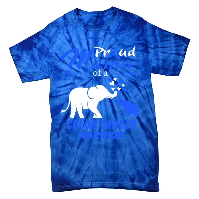 Proud Mama Of A Colon Cancer Warrior Gift Tie-Dye T-Shirt