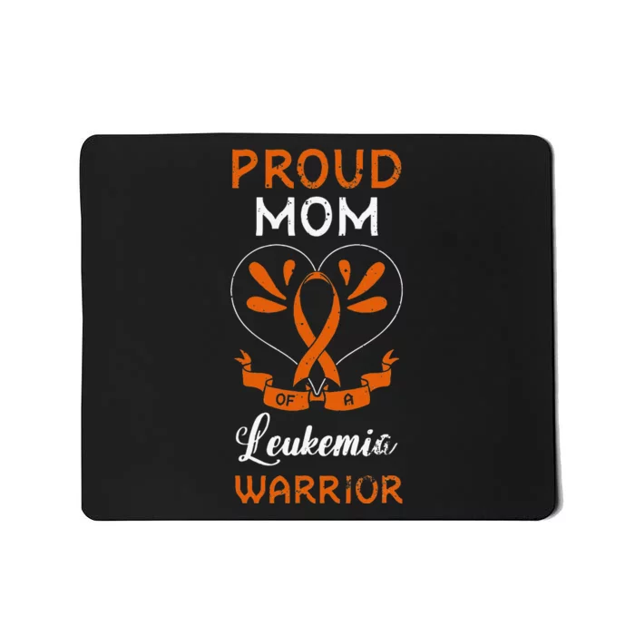 Proud Mom Of A Leukemia Warrior gift for Mother's Day Mousepad