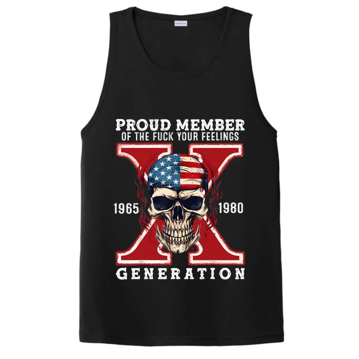 Proud Member Of The Fuck Your Feelings Gen X Horror Skull Performance Tank