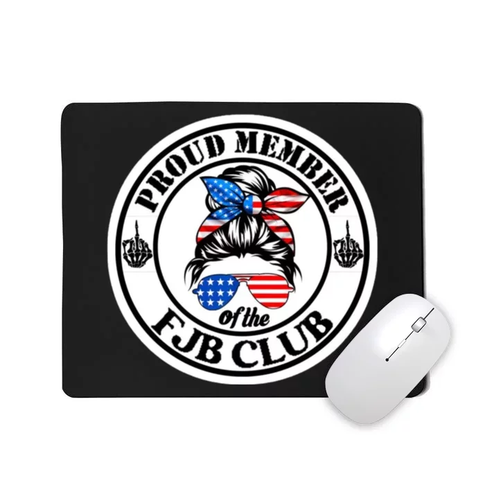 Proud Member Of The Fjb Club Mousepad