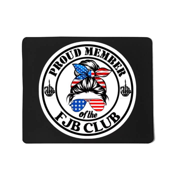 Proud Member Of The Fjb Club Mousepad